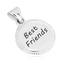 925 ezüst medál - kör alakú, vágatokkal, "Best Friends" felirattal
