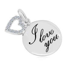 Medál 925 ezüstből - fényes kör "I love you" felirattal, szív körvonala cirkóniákkal