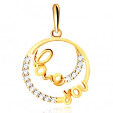 Gyémánt medál 14K sárga aranyból - gyűrű díszes LOVE YOU -„szeretlek”felirattal, briliánsokkal